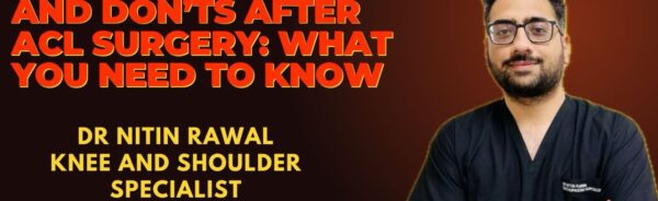 Important Do's and Don'ts After ACL Surgery