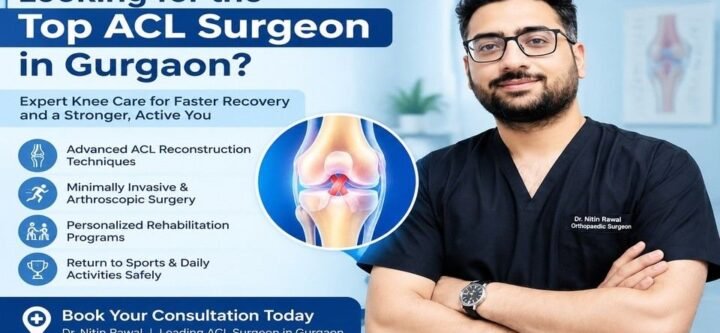 ACL Surgeon in Gurgaon